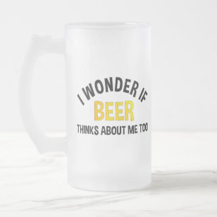 Ik vraag me af of bier ook aan mij denkt matglas bierpul