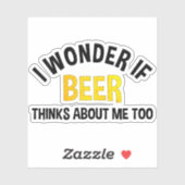 Ik vraag me af of bier ook aan mij denkt sticker (Vel)