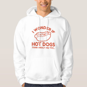 Ik vraag me af of hotdogs ook over mij denken hoodie