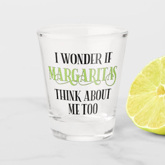 Ik vraag me af of Margaritas ook over mij denkt Shot Glas (Voorkant)