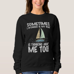 Ik vraag me af of mijn boot denkt aan mijn kapitei trui