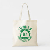 Ik vraag me af of Tea ook over mij denkt Tote Bag (Achterkant)