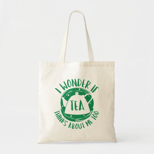Ik vraag me af of Tea ook over mij denkt Tote Bag (Voorkant)