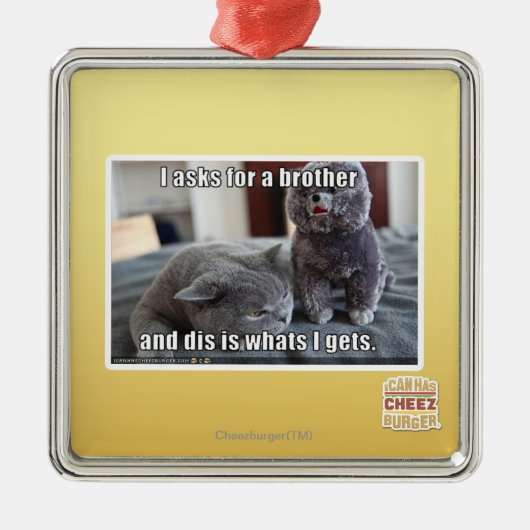 Ik vraag om een broer metalen ornament (Voorkant)