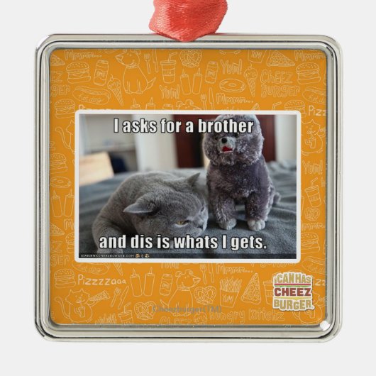 Ik vraag om een broer metalen ornament (Voorkant)