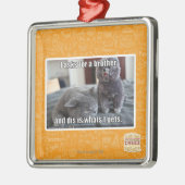 Ik vraag om een broer metalen ornament (Links)