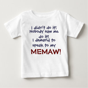 Ik vraag om mijn MEMA te spreken! Baby Child's T-S