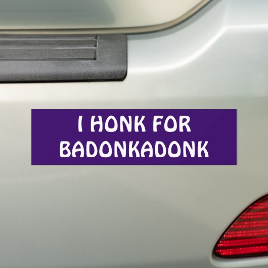 Ik vraag u om Badonkadonk Bumpersticker (Op auto)
