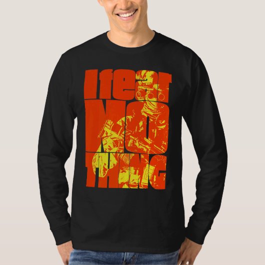 Ik Vrees Niets 1 T-shirt (Voorkant)
