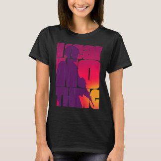 Ik Vrees Niets 2 T-shirt