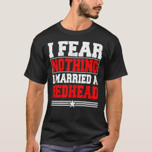 Ik vrees niets dat ik met een roodkopgember haar h t-shirt