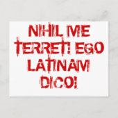 Ik vrees niets!  Ik spreek Latijn! Briefkaart (Voorkant)