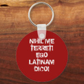 Ik vrees niets! Ik spreek Latijn! Sleutelhanger (Voorkant)