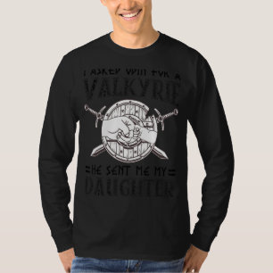 Ik vroeg Odin om een valkyrie die hij me mijn doch T-shirt
