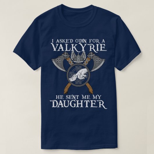 Ik vroeg Odin om Valkyrie T-shirt (Design voorkant)