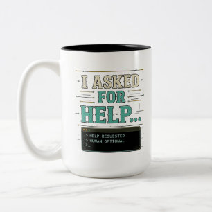 Ik Vroeg Om Hulp Grappige AI Humor T-shirt Tweekleurige Koffiemok