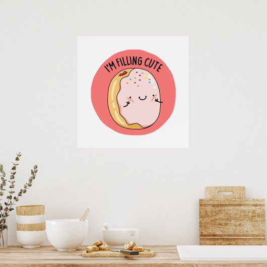 Ik vul Schattigee Jelly Donut Pun Poster (Keuken)