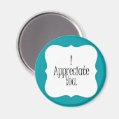 Ik waardeer JE magneet! Magneet (Voorkant / Achterkant)