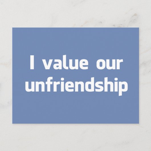 Ik waardeer onze onvriendelijkheid briefkaart (Voorkant)