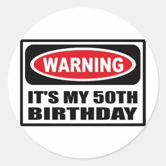 IK WAARSCHUW DAT HET MIJN 50STE VERJAARDAG Sticker