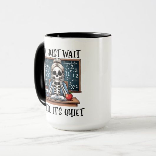 Ik wacht gewoon tot het stil leraar Halloween is Mok (Voorkant links)