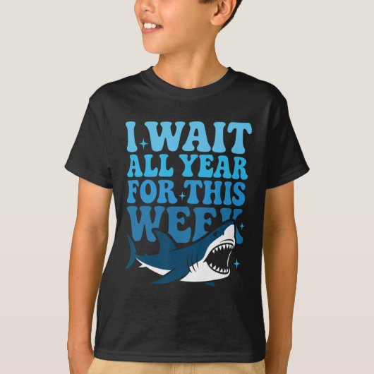 Ik wacht het hele jaar op deze week Funny Shark Oc T-shirt (Voorkant)
