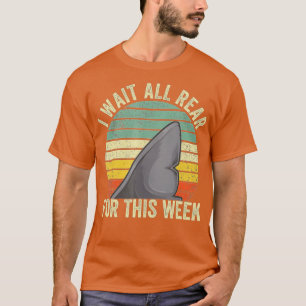 Ik wacht het hele jaar op deze week grappige haaie t-shirt
