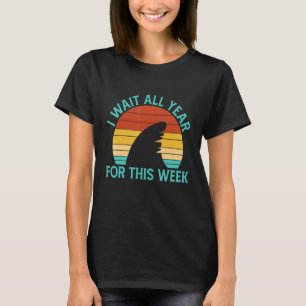 Ik wacht het hele jaar op deze week Haai T-shirt