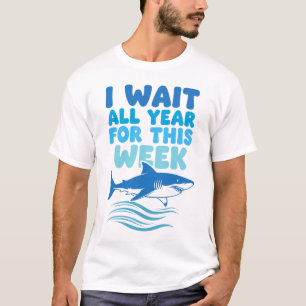Ik wacht het hele jaar op deze week Haaien bewustz T-shirt