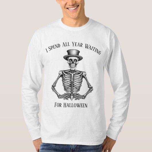 Ik wacht het hele jaar op Halloween Skelet T-shirt (Voorkant)