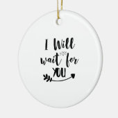 Ik wacht op je. keramisch ornament (Links)