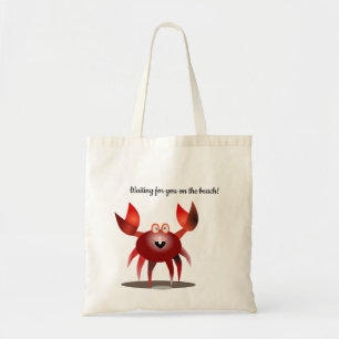 Ik wacht op je op het strand.   Cute red crab Tote Bag
