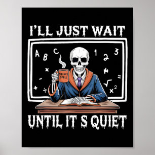 Ik wacht tot het stil is geboren Halloween Cof Poster