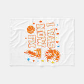 Ik was 6 Ik ben 7 Basketbal Grappige 7e Verjaardag Fleece Deken (Voorkant (Horizontaal))