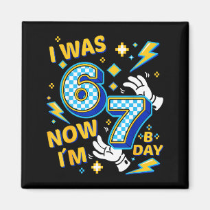 Ik was 6 nu ben ik 7 geruit gamer verjaardag voor  magneet