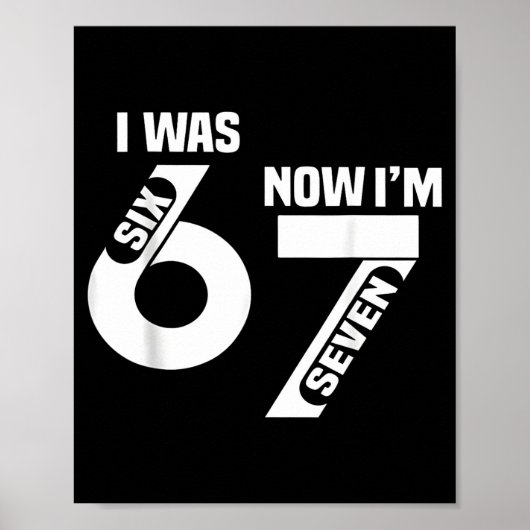 Ik Was 6 Nu Ben Ik 7 Grappige 7e Verjaardag Grappi Poster (Voorkant)