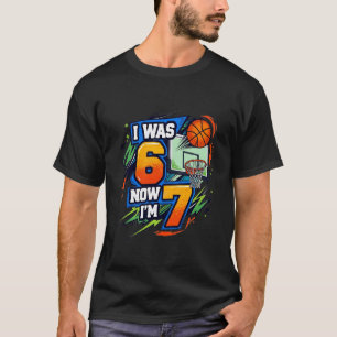 Ik was 6 Nu ben ik 7 Grappige 7e Verjaardag Zes Ze T-shirt