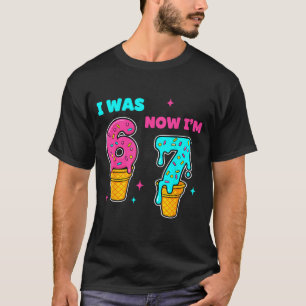 Ik was 6 nu ben ik 7 jaar verjaardag 67 meme voor  t-shirt