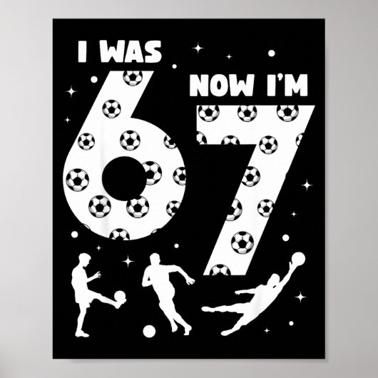 Ik was 6 Nu ben ik 7 Kinderen Voetbal 7 Jaar Oude  Poster (Voorkant)