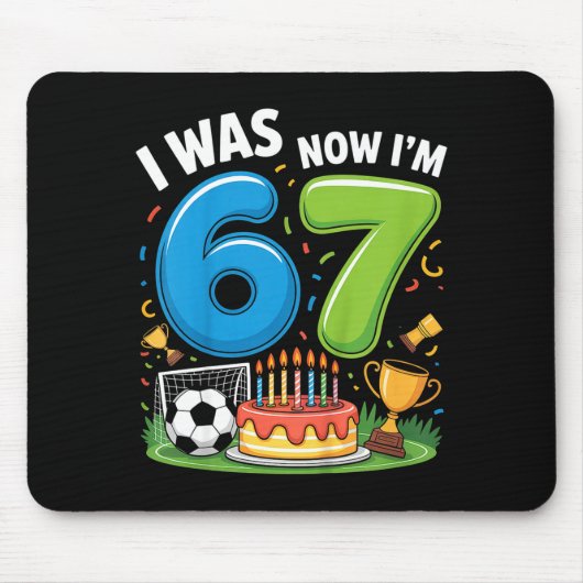Ik was 6 Nu ben ik 7 Voetbal 67 _2 Muismat (Voorkant)