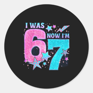 Ik was 6 nu ben ik 7 zes zeven grappige 7e verjaar ronde sticker