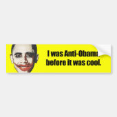 Ik was anti-Obama voor het cool was Bumpersticker (Voorkant)