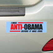 Ik was anti-Obama voor het cool was Bumpersticker (Op auto)