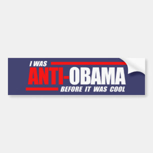 Ik was anti-Obama voor het cool wit was Bumpersticker