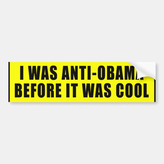 Ik was anti-Obama voor het een coole Bumpersticker (Voorkant)