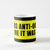 Ik was anti Obama voor het koud was Koffiemok (Center)
