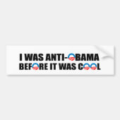 IK WAS ANTI-OBAMA VOORDAT HET COOL WAS BUMPERSTICKER (Voorkant)