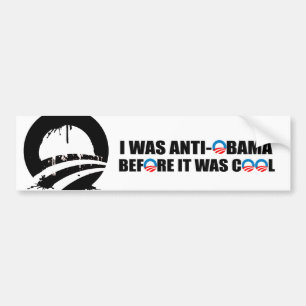 IK WAS ANTI-OBAMA VOORDAT HET COOL WAS BUMPERSTICKER