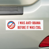 IK WAS ANTI-OBAMA VOORDAT HET COOL WAS BUMPERSTICKER (Op auto)