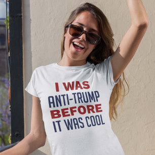 Ik was anti-Trump voor het koud was T-shirt